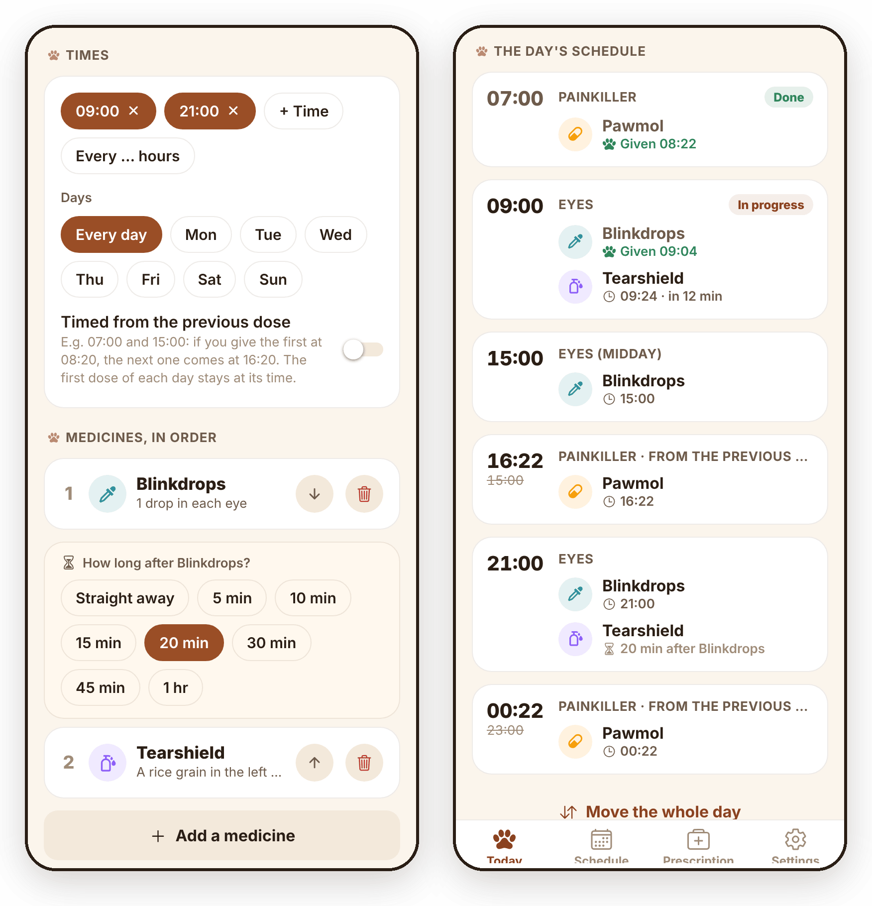 Left: the Eyes routine at 09:00 and 21:00, Blinkdrops and then Tearshield 20 minutes later. Right: the day's schedule. Blinkdrops was given at 09:04, so Tearshield is at 09:24. The painkiller was given at 08:22, so the next one moved from 15:00 to 16:22.